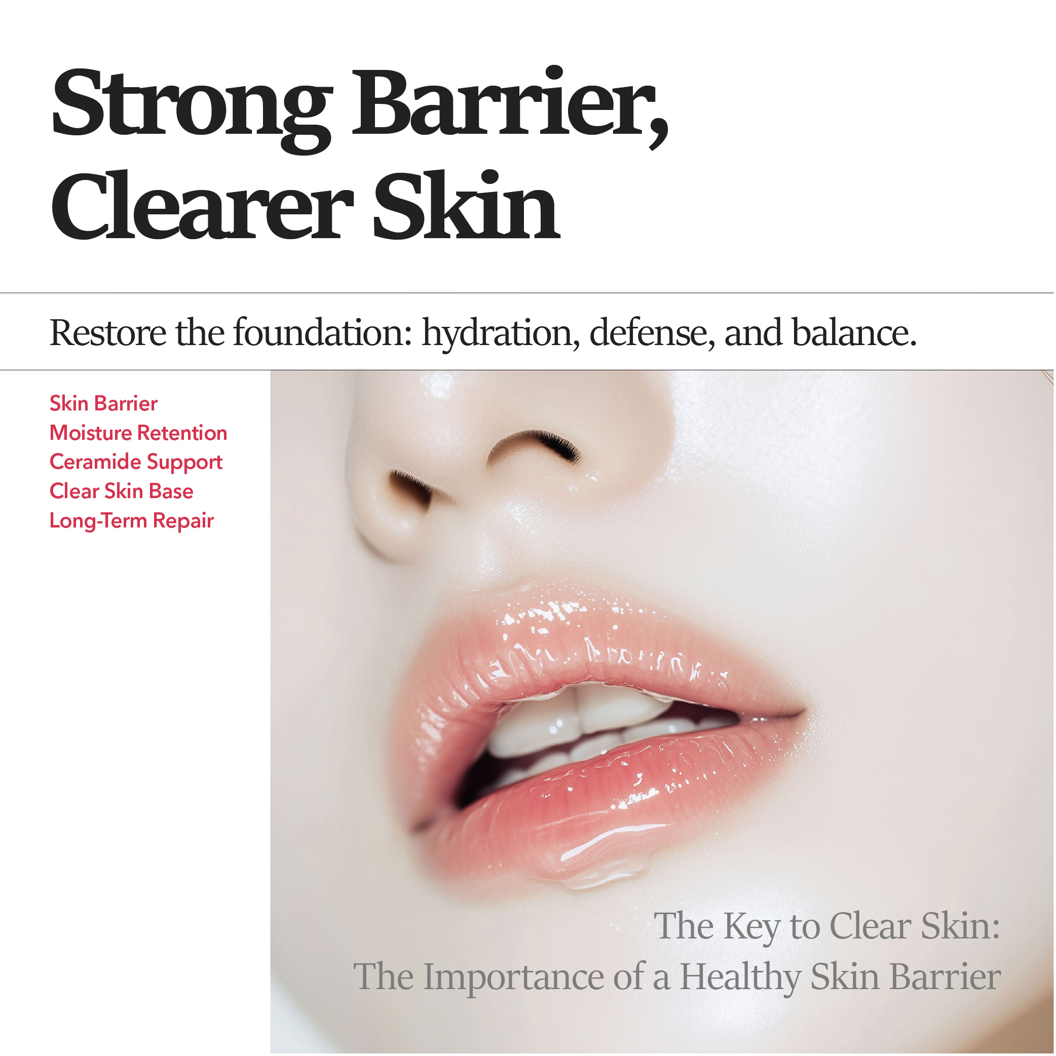 Read more about the article The Key to Clear Skin: The Importance of a Healthy Skin Barrier